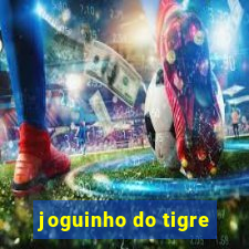 joguinho do tigre